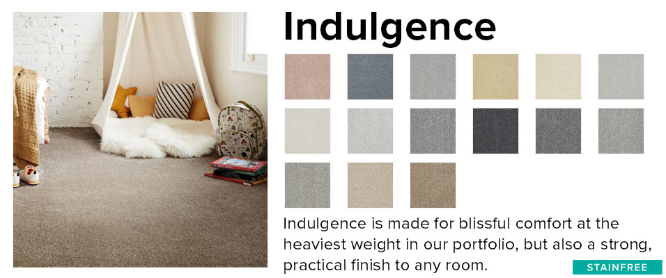 A moodboard showcasing the different palette of indulgence, on of our most comfortable pet friendly floorings, reading 'Indulgence is made for blissful comfort at the heaviest weight in our portfolio, but also a strong, practical finish to any room'.